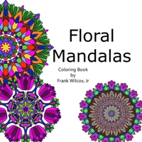 Floral Mandala Coloring Book 1365598748 Book Cover