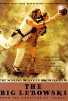 The Big Lebowski: The Making of a Coen Brothers Film 0393317501 Book Cover