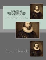 Colonial Settlements of New England: A Directory of Over 1,000 Towns, Villages and Plantations During the American Colonial Period of 1607 - 1850 153303396X Book Cover