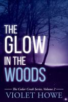The Glow in the Woods 1732121524 Book Cover