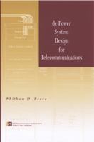 DC Power System Design for Telecommunications (IEEE Telecommunications Handbook Series) 047168161X Book Cover