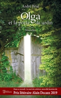 Olga et la porte du jardin: Nouvelles (French Edition) B07X6CWFZW Book Cover