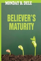 BELIEVER'S MATURITY B0FL8VLYD7 Book Cover