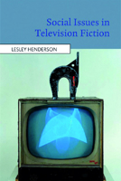 Social Issues in Television Fiction 0748625321 Book Cover