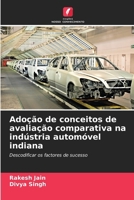 Adoção de conceitos de avaliação comparativa na indústria automóvel indiana (Portuguese Edition) 6207878000 Book Cover