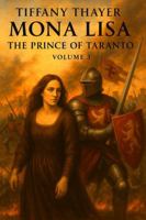 Mona Lisa: The Prince of Taranto, Volume Three 196289682X Book Cover