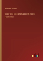 Ueber eine specielle Klasse Abelscher Functionen 3386413455 Book Cover