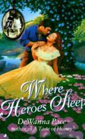 Where Heroes Sleep (Friends Romance) 0515127027 Book Cover