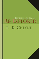 The Mines of Isaiah Re-Explored 1597521558 Book Cover
