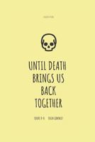 Until death brings us back together 1795885475 Book Cover