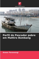 Perfil do Pescador pobre em Mattiro Bombang 6205625873 Book Cover