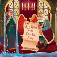 La Reine avec Tous les Noms 1948921405 Book Cover