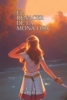 EL RENACER DE LA MONA LISA B0BHSZDZD1 Book Cover