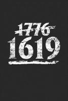 1619: A Blank Lined 1619 Project Themed Journal to Record Your History 1687797420 Book Cover