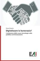 Digitalizzare La Burocrazia? 3639655028 Book Cover