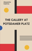The Gallery At Potsdamer Platz 3000798536 Book Cover