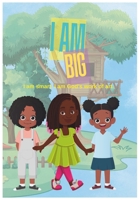 I am big. I am smart. I am God's work of art. B0H992T9FD Book Cover