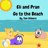 Eli and Pran Go to the Beach B093C27DRH Book Cover