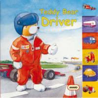 Teddy Bear Driver 1841352969 Book Cover