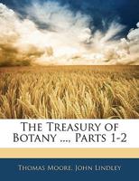The Treasury of Botany 1021335029 Book Cover