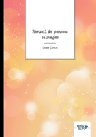 Recueil de pensées sauvages 2383510211 Book Cover