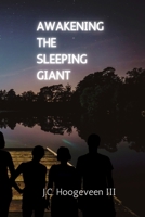 Awakening The Sleeping Giant B0FVXXZYZ1 Book Cover