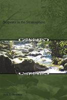 Serpents in the Stratosphere 1604816821 Book Cover