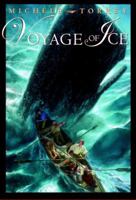 Voyage of Ice (Chronicles of Courage (Yearling)) 0440418860 Book Cover