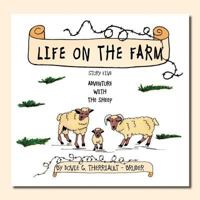 Life on the Farm - Adventure with the Sheep: Story Five 1468507362 Book Cover