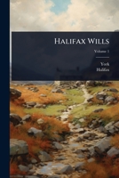 Halifax Wills 1024933407 Book Cover