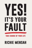 Yes! It's Your Fault 9988526695 Book Cover