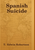Spanish Suicide 1365892360 Book Cover