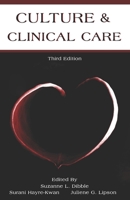Culture & Clinical Care: Third Edition 1706242611 Book Cover