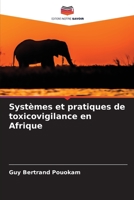 Systèmes et pratiques de toxicovigilance en Afrique 6205254301 Book Cover