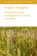 Instant Insights: Integrated weed management in cereal cultivation 1801464065 Book Cover