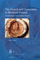 The Church in Medieval Poland: Benefactors, Records, People 2503598021 Book Cover