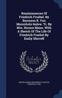 Reminiscences of Friedrich Froebel 1016681526 Book Cover