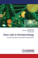 Stem cells in Periodontology: A promising hope for periodontal regeneration 6202809205 Book Cover