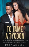 To Tame a Tycoon B0BGM8WPLH Book Cover