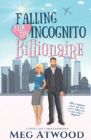 Falling for the Incognito Billionaire B0CHG3MLRZ Book Cover