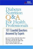 Diabetes Nutrition Q&A for Health Professionals 1580401996 Book Cover