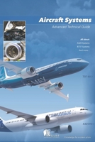 Aircraft Systems: Advanced Technical Guide B0H3NNPNJB Book Cover