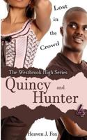 Lost in the Crowd: Quincy and Hunter: Westbrook High Series Short 1984964550 Book Cover