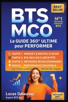 BTS MCO — Le Guide 360° Ultime pour Performer: Réussir haut la main ton BTS MCO : cours visuels, secrets de top étudiants et plan d'action express pour exceller (French Edition) B0FGDSKSP9 Book Cover