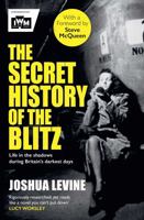 Secret History of the Blitz Pa 139855068X Book Cover