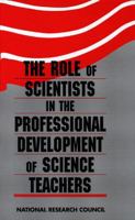 The Role of Scientists in the Professional Development of Science Teachers 030910372X Book Cover