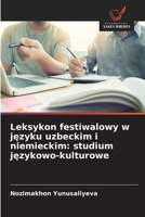 Leksykon festiwalowy w jezyku uzbeckim i niemieckim: studium jezykowo-kulturowe (Polish Edition) 6209835317 Book Cover
