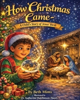 How Christmas Came 1970354259 Book Cover