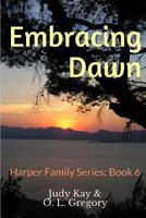 Embracing Dawn 1792741626 Book Cover
