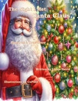 The Night I Met Santa Claus B0DMNBWJVK Book Cover